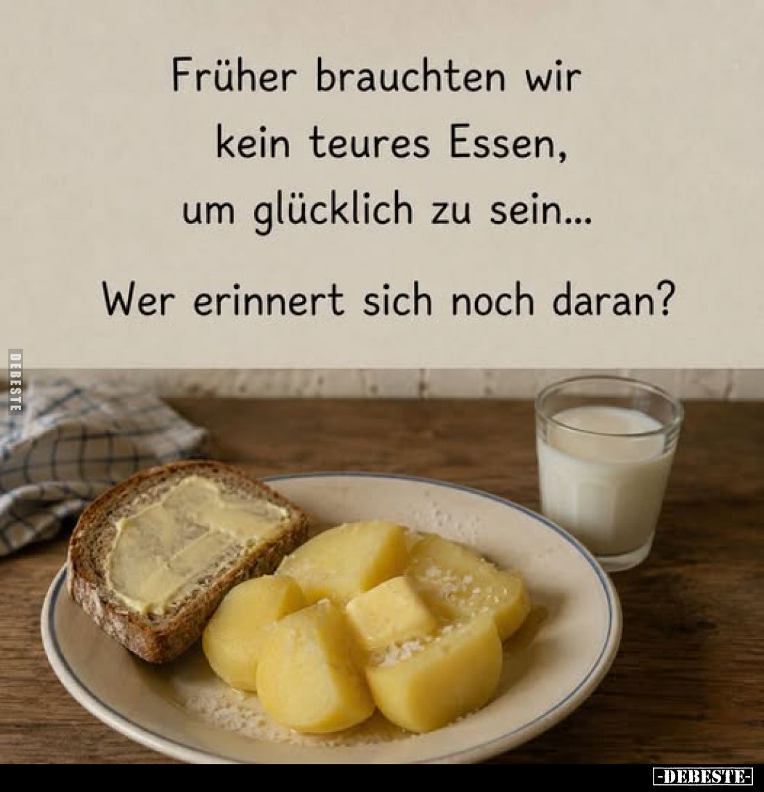 Früher brauchten wir kein teures Essen, um glücklich zu sein...
Wer erinnert sich noch daran?