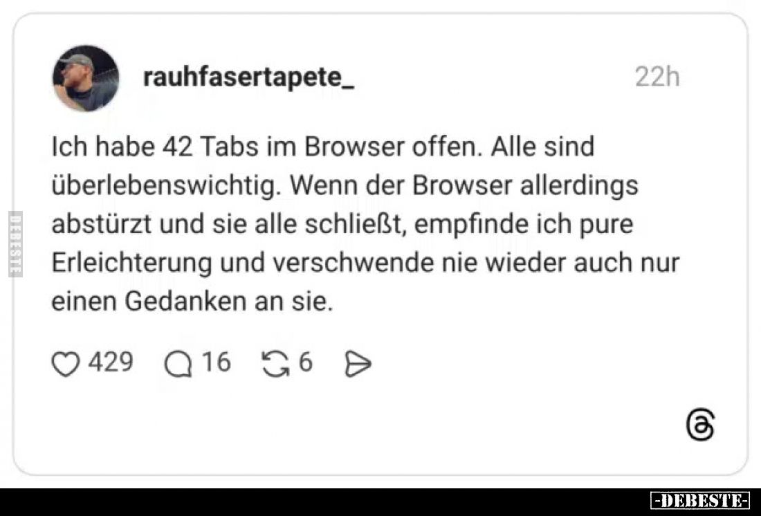 Ich habe 42 Tabs im Browser offen. Alle sind überlebenswichtig. Wenn der Browser allerdings abstürzt und sie alle schließt, e...