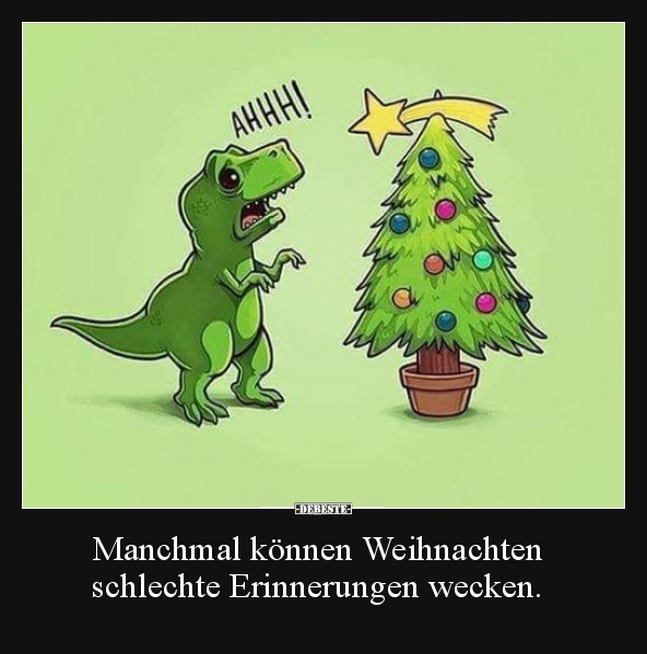 Manchmal können Weihnachten schlechte Erinnerungen.. - Lustige Bilder | DEBESTE.de
