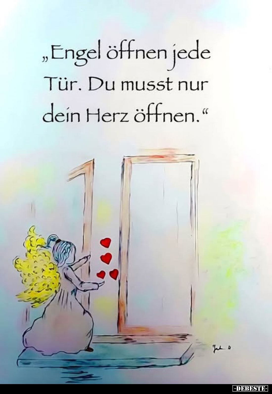 „Engel öffnen jede Tür. Du musst nur dein Herz öffnen."