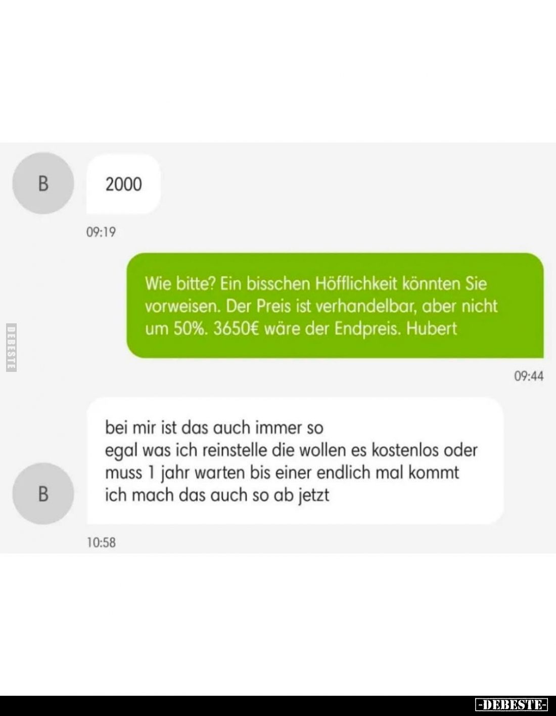 2000 - Wie bitte? Ein bisschen Höfflichkeit könnten Sie.. - Lustige Bilder | DEBESTE.de