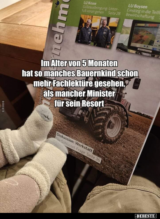 Im Alter von 5 Monaten hat so manches Bauernkind schon mehr.. - Lustige Bilder | DEBESTE.de