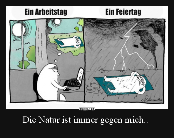 Die Natur ist immer gegen mich.. - Lustige Bilder | DEBESTE.de