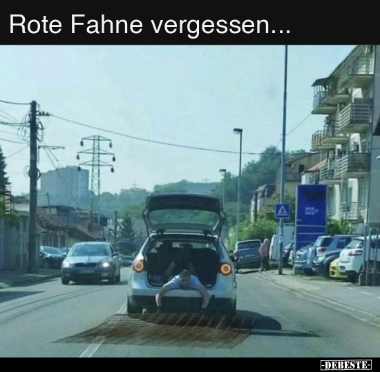 Rote Fahne vergessen... - Lustige Bilder | DEBESTE.de