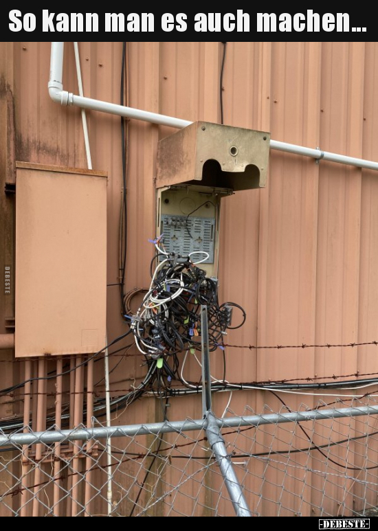 So kann man es auch machen...