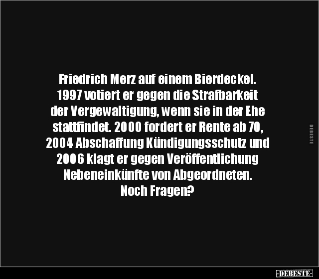 Friedrich Merz auf einem Bierdeckel. 1997 votiert er gegen.. - Lustige Bilder | DEBESTE.de