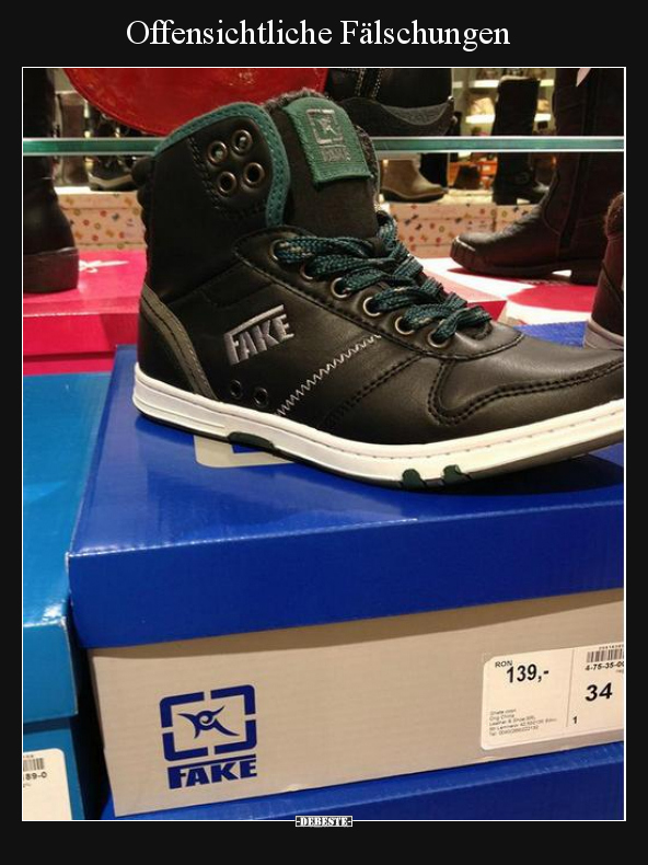 Offensichtliche Fälschungen
