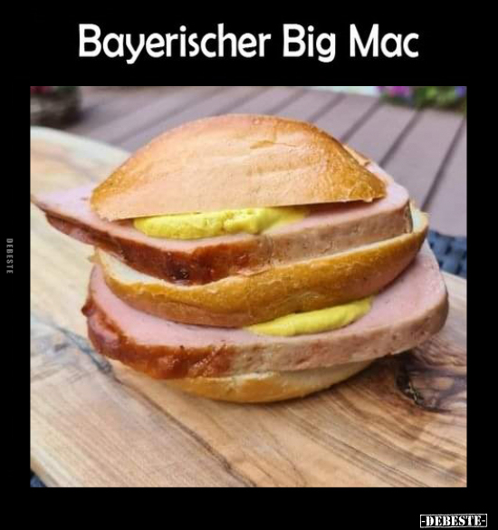 Bayerischer Big Mac.. - Lustige Bilder | DEBESTE.de