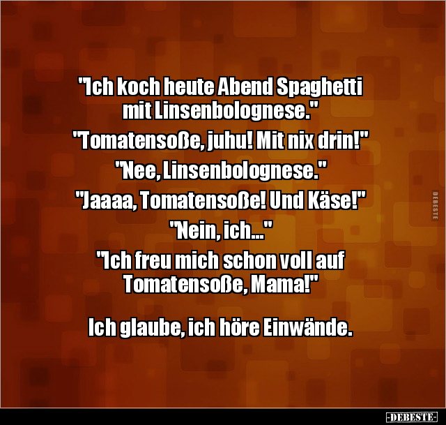 "Ich koch heute Abend Spaghetti.." - Lustige Bilder | DEBESTE.de