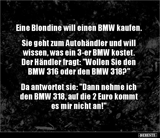 Eine Blondine will einen BMW kaufen.. - Lustige Bilder | DEBESTE.de
