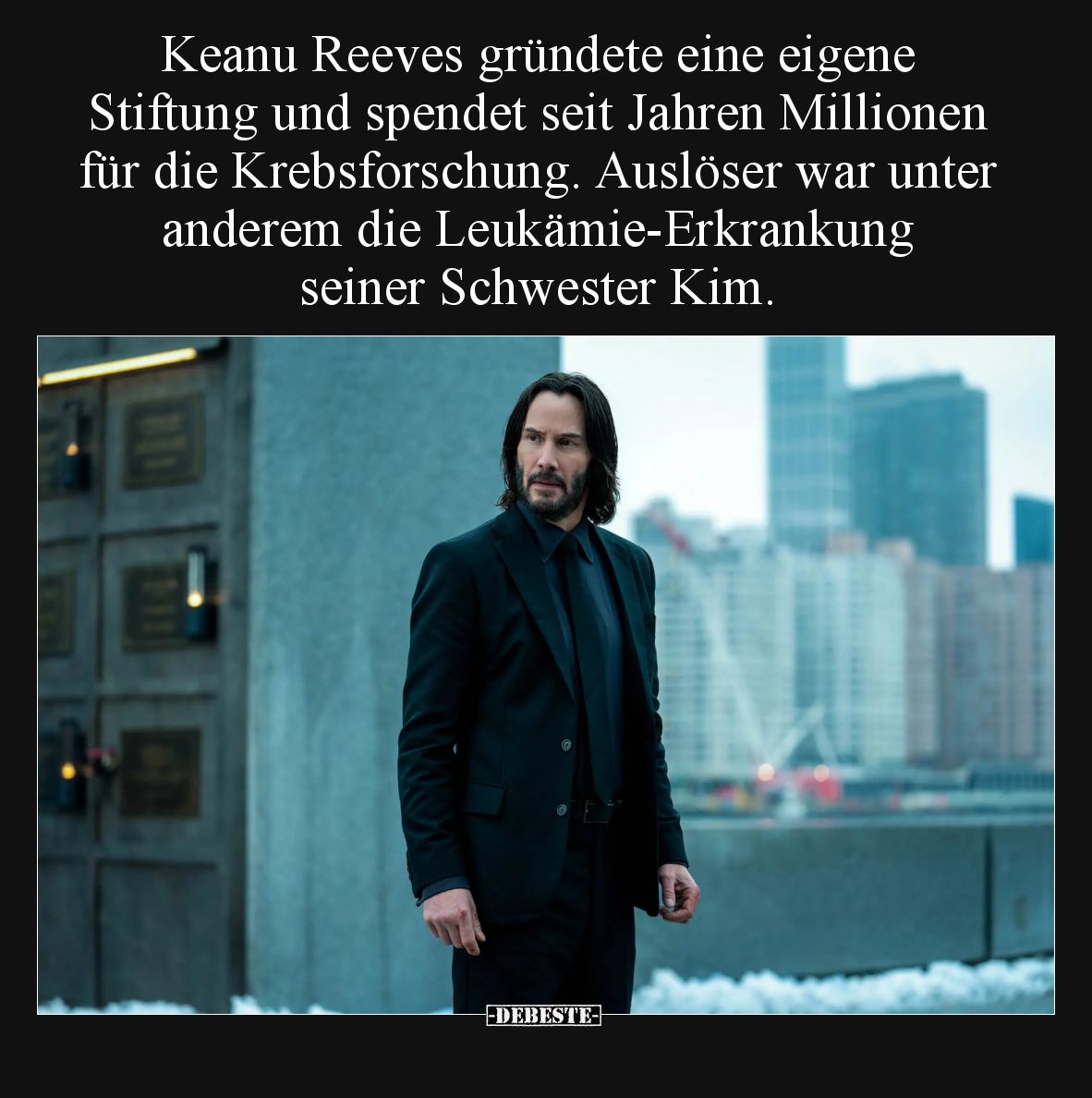 Keanu Reeves gründete eine eigene Stiftung und spendet seit.. - Lustige Bilder | DEBESTE.de