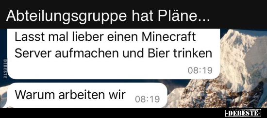 Abteilungsgruppe hat Pläne... - Lustige Bilder | DEBESTE.de