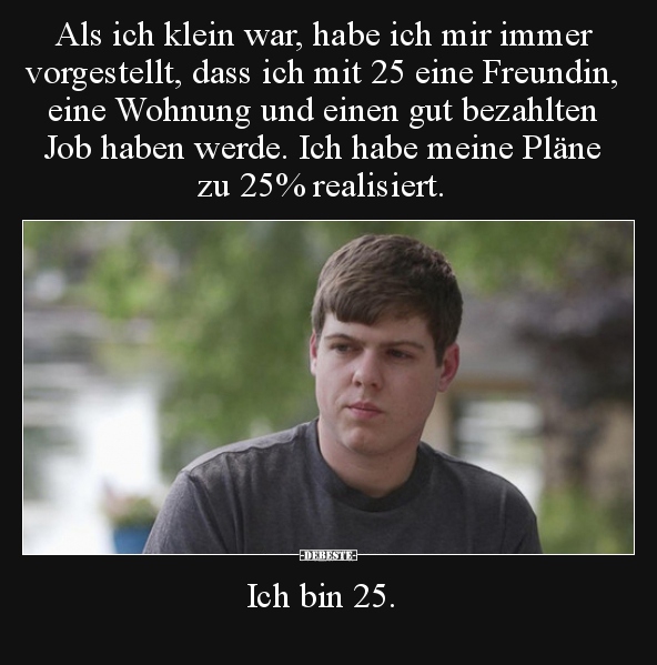 Als ich klein war, habe ich mir immer vorgestellt, dass ich..