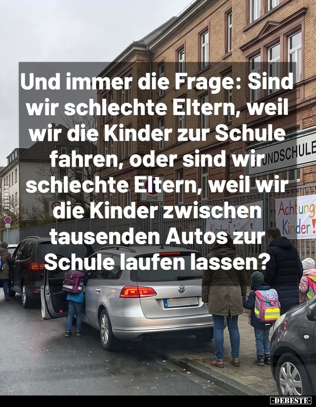 Und immer die Frage: Sind wir schlechte Eltern, weil wir die Kinder zur Schule fahren, oder sind wir schlechte Eltern, weil w...