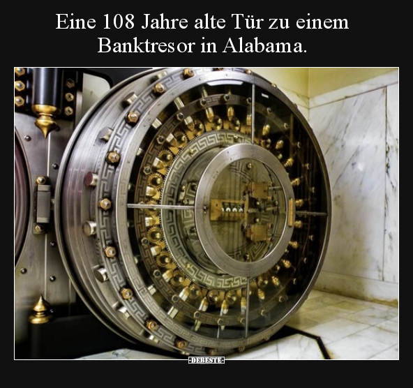 Eine 108 Jahre alte Tür zu einem Banktresor in.. - Lustige Bilder | DEBESTE.de