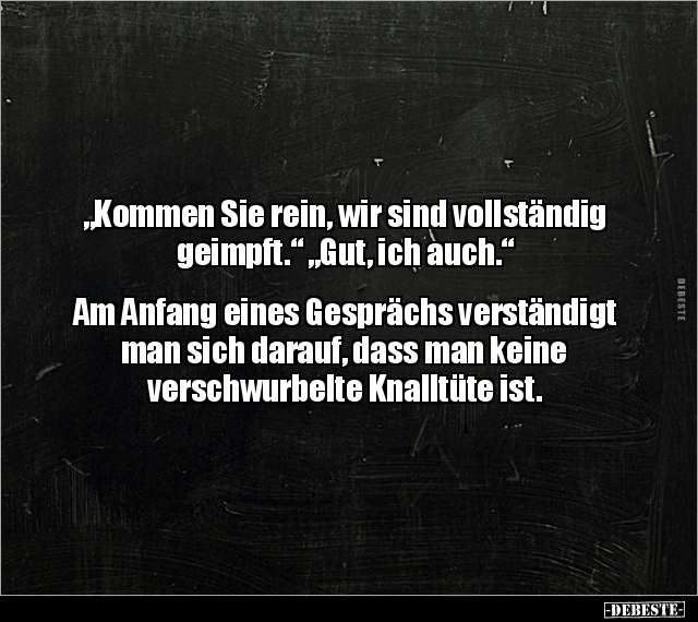 "Kommen Sie rein, wir sind vollständig geimpft..." - Lustige Bilder | DEBESTE.de