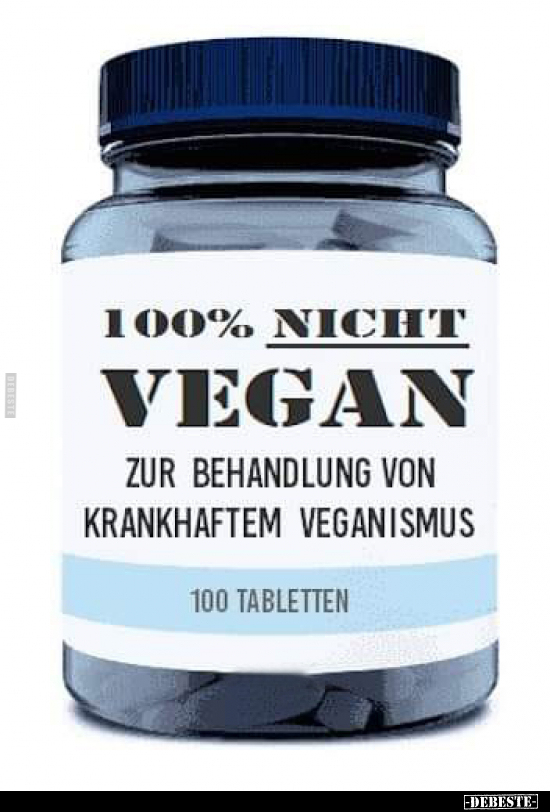 100% nicht vegan.. - Lustige Bilder | DEBESTE.de