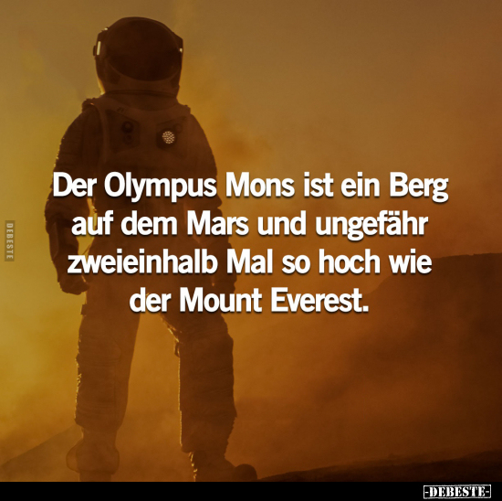 Der Olympus Mons ist ein Berg auf dem Mars und ungefähr.. - Lustige Bilder | DEBESTE.de