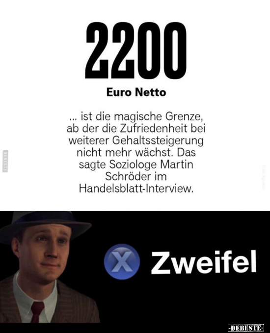 2200 Euro Netto... ist die magische Grenze, ab der die.. - Lustige Bilder | DEBESTE.de
