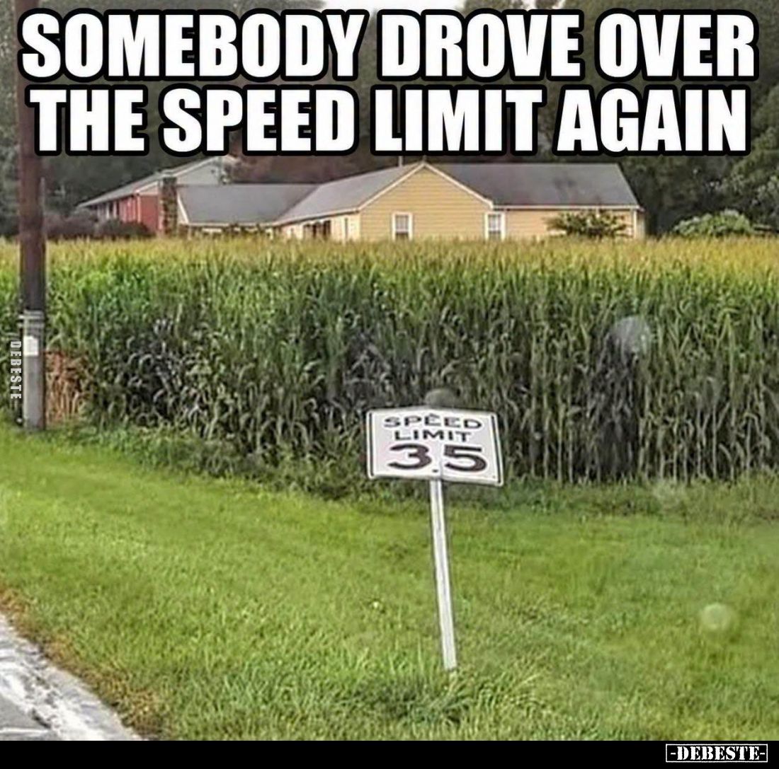 Somebody drove over the speed limit again.