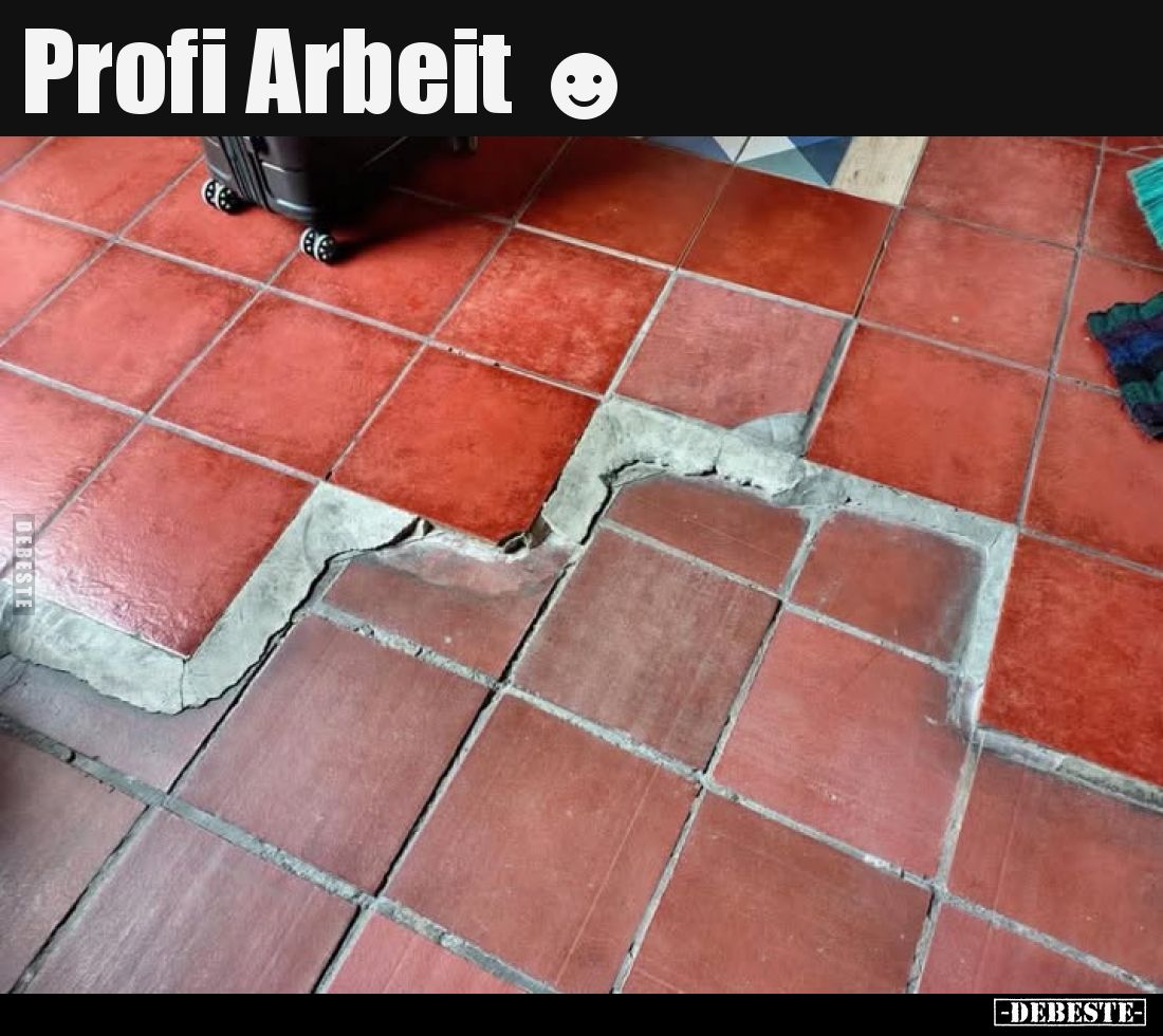 Profi Arbeit.