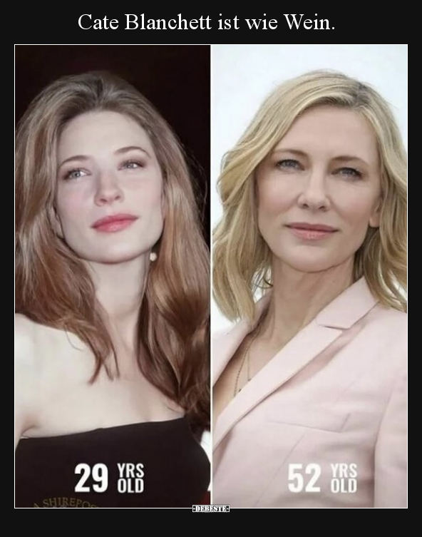 Cate Blanchett ist wie Wein.