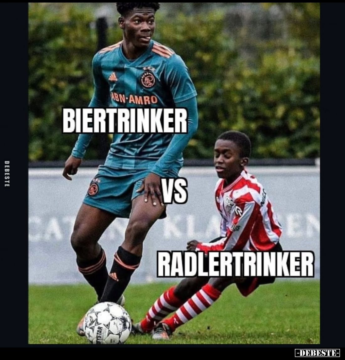 Biertrinker
vs
Radlertrinker