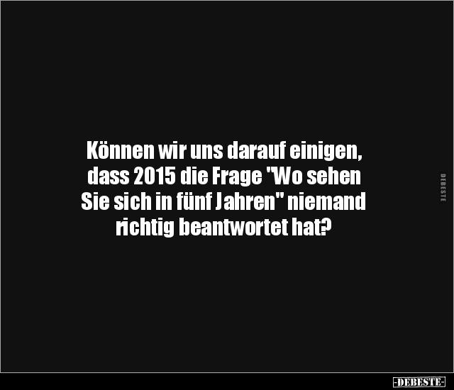 Können wir uns darauf einigen, dass 2015 die Frage "Wo.." - Lustige Bilder | DEBESTE.de