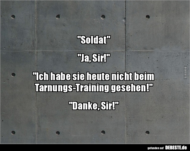 "Soldat" "Ja, Sir!"... - Lustige Bilder | DEBESTE.de