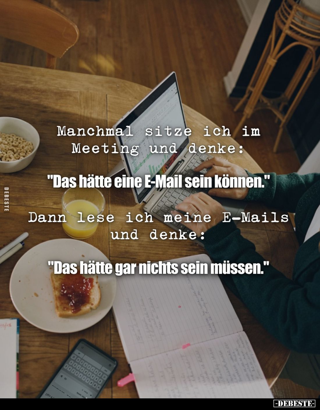 Manchmal sitze ich im Meeting und denke:
"Das hätte eine E-Mail sein können."
Dann lese ich meine E-Mails und den...