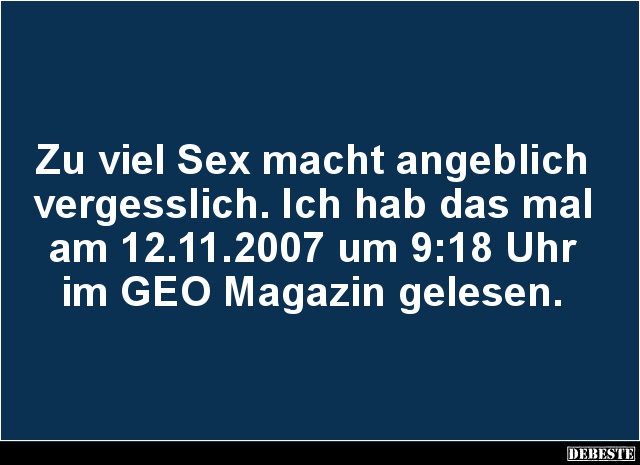 Zu viel ... macht angeblich vergesslich.. - Lustige Bilder | DEBESTE.de