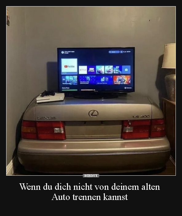 Wenn du dich nicht von deinem alten Auto trennen kannst.. - Lustige Bilder | DEBESTE.de