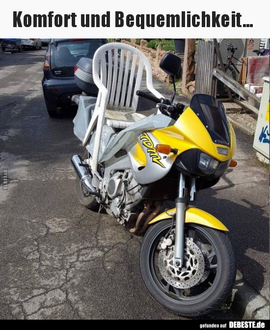 Komfort und Bequemlichkeit...