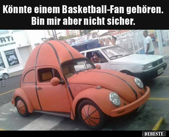 Könnte einem Basketball-Fan gehören. Bin mir aber nicht.. - Lustige Bilder | DEBESTE.de