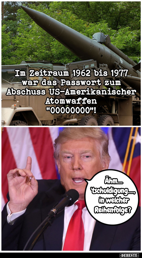 Im Zeitraum 1962 bis 1977 war das Passwort zum Abschuss.. - Lustige Bilder | DEBESTE.de