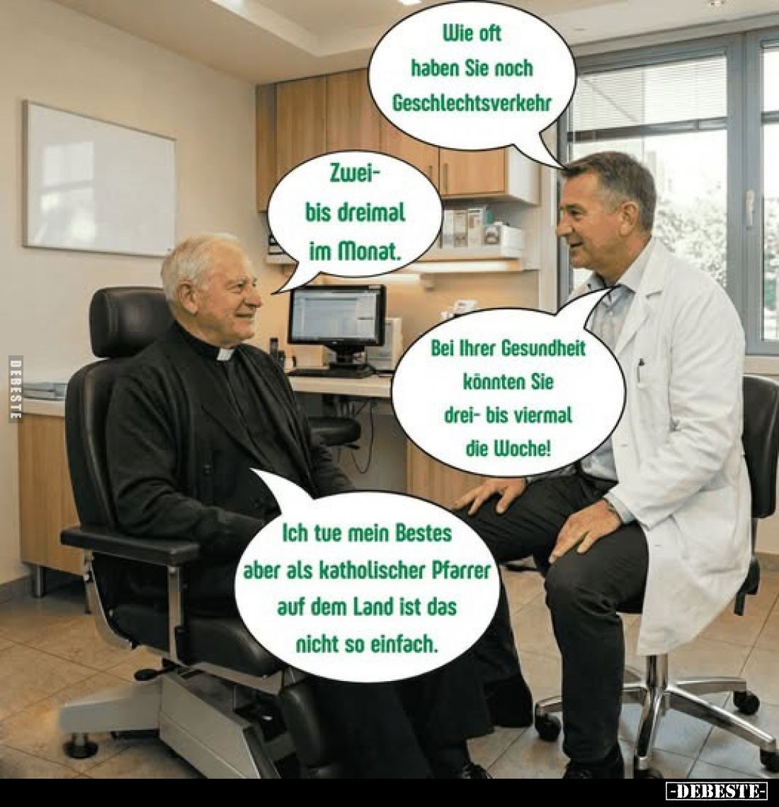 Wie oft haben Sie noch Geschlechtsverkehr
-
Zwei- bis dreimal im Monat.
-
Bei Ihrer Gesundheit könnten Sie drei- bis vier...