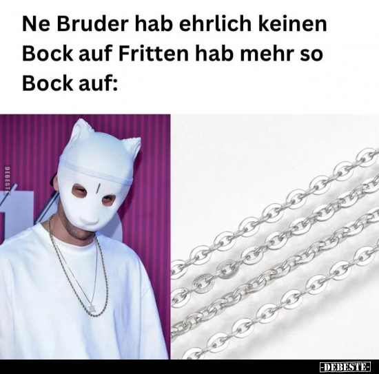 Ne Bruder hab ehrlich keinen Bock.. - Lustige Bilder | DEBESTE.de