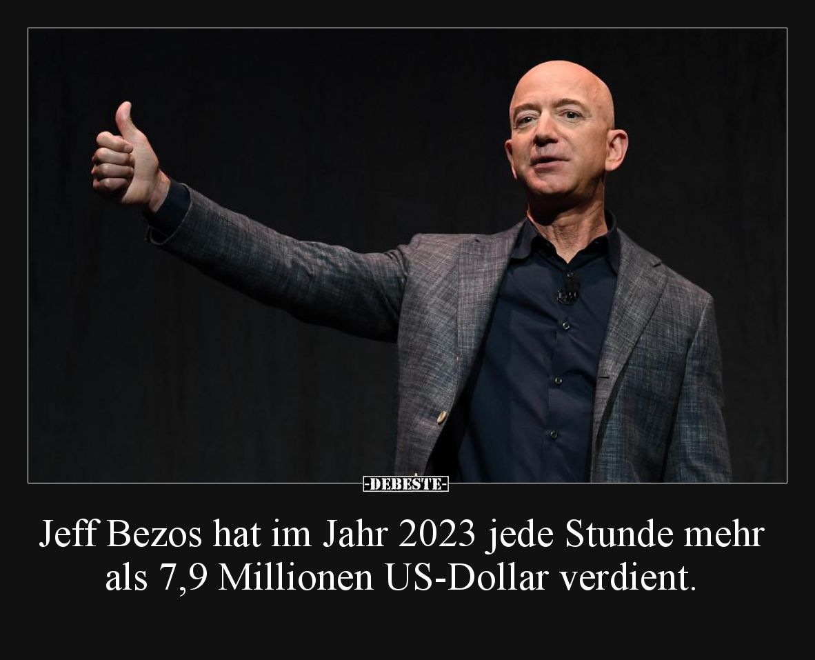 Jeff Bezos hat im Jahr 2023 jede Stunde mehr als 7,9 Millionen US-Dollar verdient.