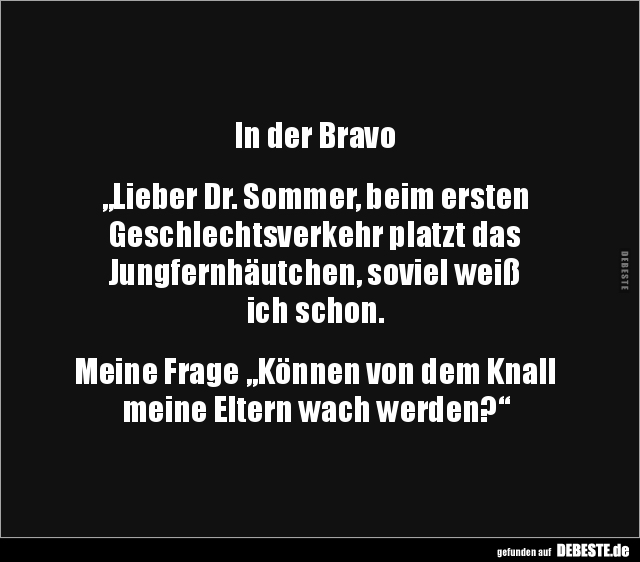 In der Bravo: „Lieber Dr. Sommer, beim ersten.." - Lustige Bilder | DEBESTE.de