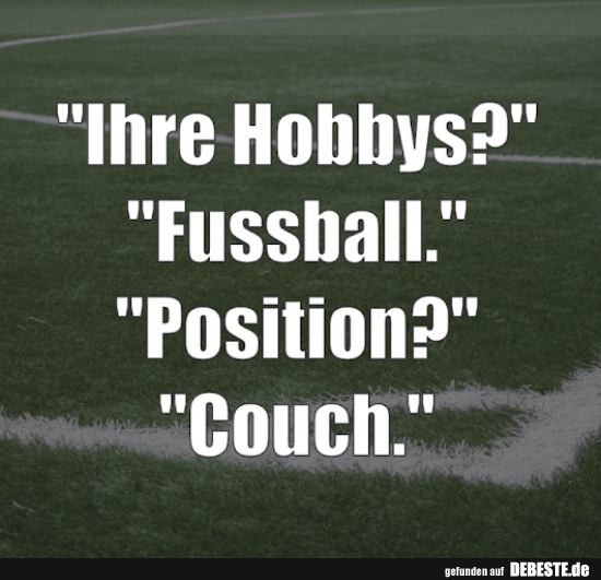 Ihre Hobbys?