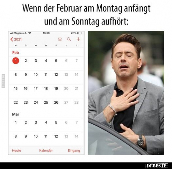 Wenn der Februar am Montag anfängt und am Sonntag.. - Lustige Bilder | DEBESTE.de