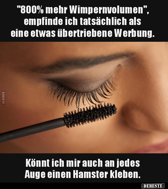 "800% mehr Wimpernvolumen".. - Lustige Bilder | DEBESTE.de