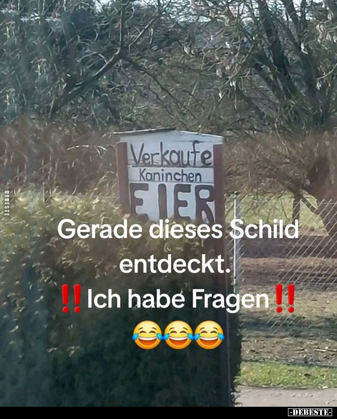 Gerade dieses Schild entdeckt.
Ich habe Fragen!