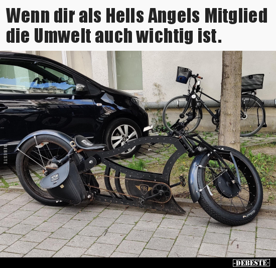 Wenn dir als Hells Angels Mitglied die Umwelt auch wichtig.. - Lustige Bilder | DEBESTE.de