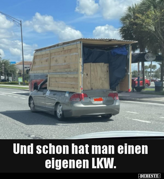 Und schon hat man einen eigenen LKW... - Lustige Bilder | DEBESTE.de