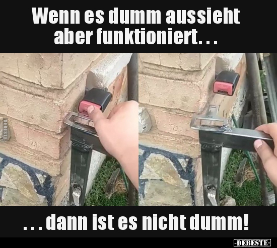 Wenn es dumm aussieht aber funktioniert... - Lustige Bilder | DEBESTE.de