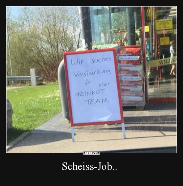 Scheiss-Job.. - Lustige Bilder | DEBESTE.de
