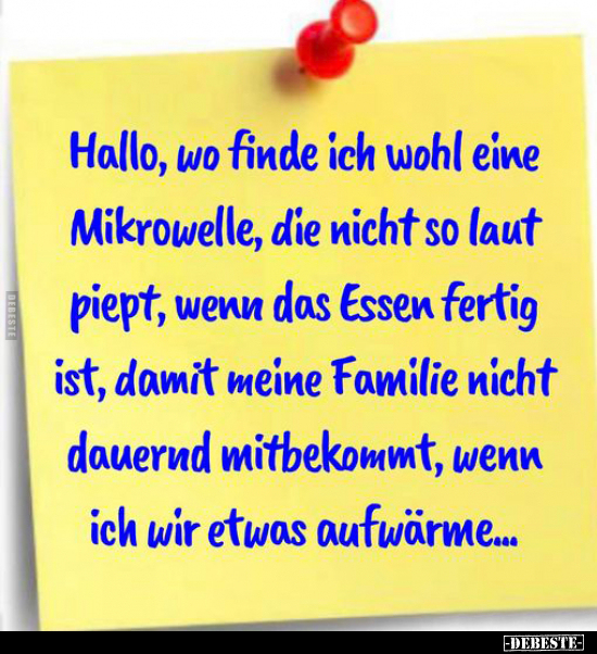 Hallo, wo finde ich wohl eine Mikrowelle, die nicht so laut.. - Lustige Bilder | DEBESTE.de