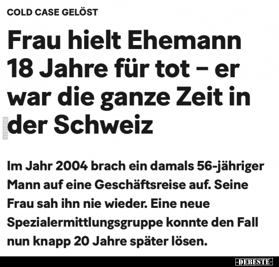 Frau hielt Ehemann 18 Jahre für tot - er war die ganze Zeit.. - Lustige Bilder | DEBESTE.de