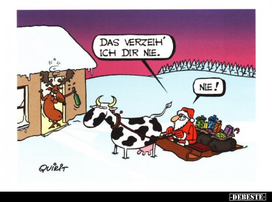 Das verzeih' ich dir nie. Nie!